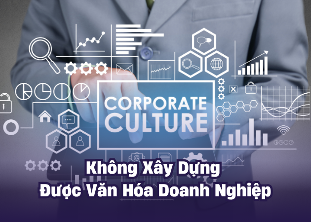  Văn hóa không chỉ là giá trị – mà là “chất keo” giữ chặt tổ chức