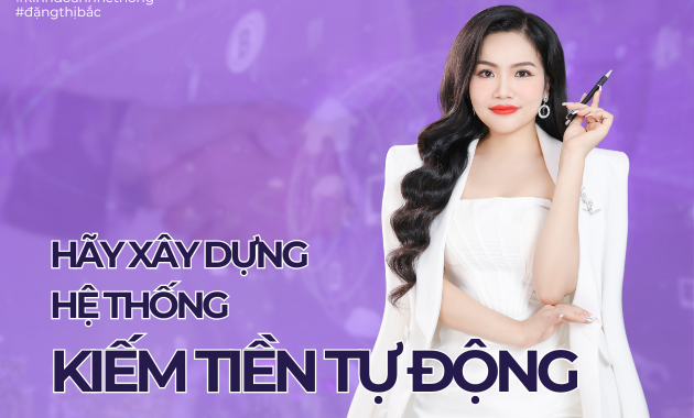Kinh doanh đừng chạy theo doanh thu – Hãy xây dựng hệ thống kiếm tiền tự động