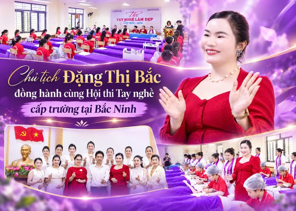 Chủ tịch Đặng Thị Bắc đồng hành cùng Hội thi Tay nghề cấp trường 2025
