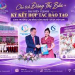 Chủ tịch Đặng Thị Bắc đại diện Cerabe ký kết hợp tác đào tạo cùng Trường Cao đẳng Công nghệ Y Dược Việt Nam