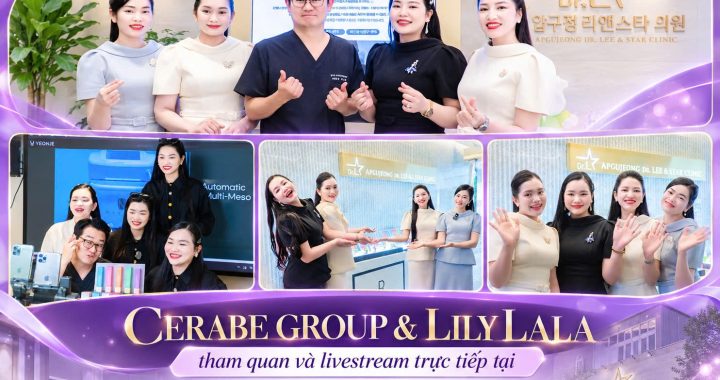 CERABE GROUP & LILY LALA tham quan và livestream trực tiếp tại Bệnh viện Da liễu Hàn Quốc